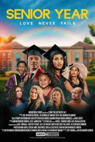 Senior Year: Love Never Fails (2023) Hindi