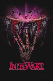 In Its Wake (2023) Hindi Dubbed