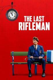 The Last Rifleman (2023) Hindi Dubbed