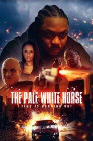 The Pale White Horse (2024) Hindi Dubbed