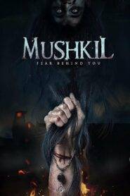 Mushkil (2019) Hindi HD