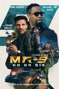 MR-9: Do or Die (2023) Hindi Dubbed