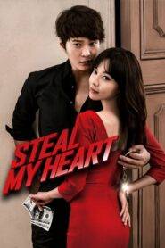 Steal My Heart (2013) Hindi Dubbed