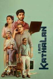 I Am Kathalan (2024) Malayalam