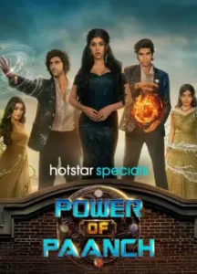 Power of Paanch (2025) Hindi Season 1 Complete