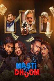 Kya Masti Kya Dhoom (2024) Hindi HD