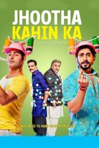 Jhootha Kahin Ka (2019) Hindi HD