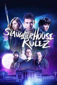 Slaughterhouse Rulez (2018) Hindi Dubbed