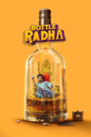 Bottle Radha (2025) Tamil