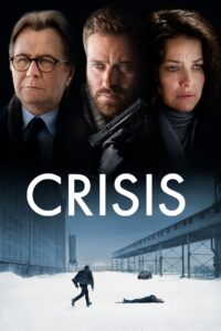 Crisis (2021) Hindi Dubbed HD